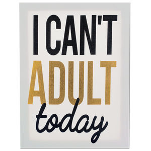 6 Pieces Per Pack Of I Cant Adult Today Canvas Art Print ][Wholesales Purchase|Hoodmat.Com